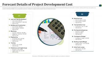 Forecast Details Of Project Development Cost