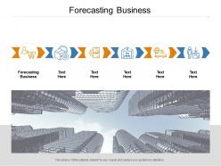 Forecasting business ppt powerpoint presentation layouts outfit cpb