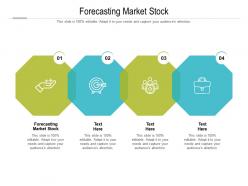 Forecasting market stock ppt powerpoint presentation pictures design templates cpb