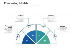 Forecasting models ppt powerpoint presentation gallery mockup cpb