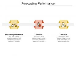 Forecasting performance ppt powerpoint presentation layouts styles cpb