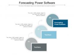 Forecasting power software ppt powerpoint presentation background cpb