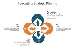 Forecasting strategic planning ppt powerpoint presentation pictures brochure cpb