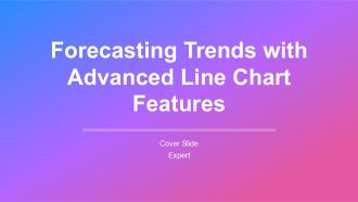 Forecasting Trends With Advanced Line Chart Features PPT PowerPoint AT