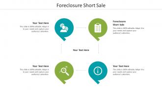 Foreclosure short sale ppt powerpoint presentation model visuals cpb