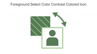 Foreground Select Color Contrast Colored Icon In Powerpoint Pptx Png And Editable Eps Format