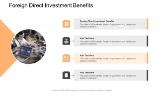 Foreign Direct Investment Benefits In Powerpoint And Google Slides Cpb