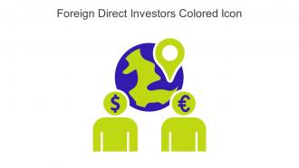 Foreign Direct Investors Colored Icon In Powerpoint Pptx Png And Editable Eps Format