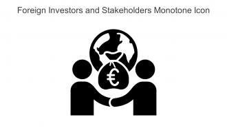 Foreign Investors And Stakeholders Monotone Icon In Powerpoint Pptx Png And Editable Eps Format