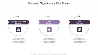 Forensic Significance Bite Marks In Powerpoint And Google Slides Cpb
