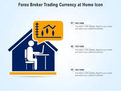 Forex broker trading currency at home icon