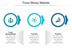 Forex money markets ppt powerpoint presentation infographics clipart images cpb