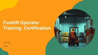Forklift Operator Training Certification PPT Example AT