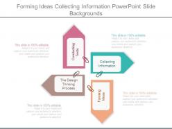 Forming ideas collecting information powerpoint slide backgrounds