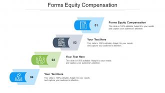 Forms Equity Compensation Ppt Powerpoint Presentation Summary Graphics Pictures Cpb