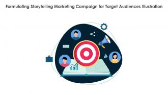 Formulating Storytelling Marketing Campaign For Target Audiences Illustration