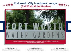 Fort Worth City Landmark Image Fort Worth Water Garden Powerpoint Template