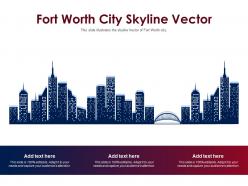 Fort worth city skyline vector powerpoint presentation ppt template