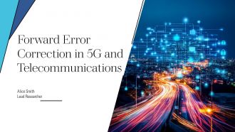 Forward Error Correction In 5G And Telecommunications PPT Graphics ACP