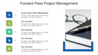 Forward pass project management ppt powerpoint presentation summary background image cpb