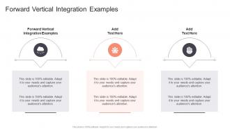 Forward Vertical Integration Examples In Powerpoint And Google Slides Cpb