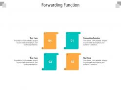 Forwarding function ppt powerpoint presentation ideas model cpb