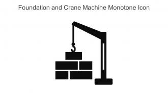 Foundation And Crane Machine Monotone Icon In Powerpoint Pptx Png And Editable Eps Format