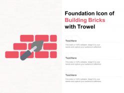 Foundation Icon Of Building Bricks With Trowel