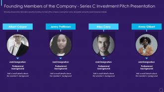 Founding members of the company series c investment pitch presentation