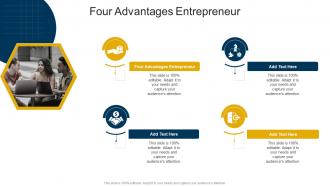 Four Advantages Entrepreneur In Powerpoint And Google Slides Cpb