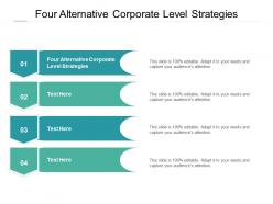 Four alternative corporate level strategies ppt powerpoint presentation gallery cpb