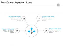 Four career aspiration icons 4 powerpoint slide graphics