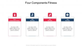 Four Components Fitness In Powerpoint And Google Slides Cpb