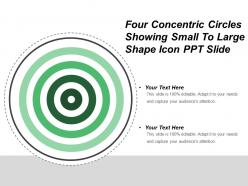 Four concentric circles showing small to large shape icon ppt slide