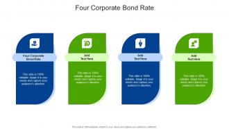 Four Corporate Bond Rate In Powerpoint And Google Slides Cpb