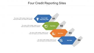 Four credit reporting sites ppt powerpoint presentation gallery deck