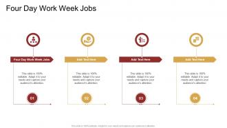 Four Day Work Week Jobs In Powerpoint And Google Slides Cpb