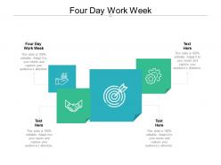 Four day work week ppt powerpoint presentation model display cpb