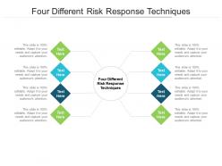 Four different risk response techniques ppt powerpoint presentation icon design templates cpb