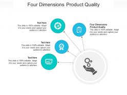 Four dimensions product quality ppt powerpoint presentation slides inspiration cpb