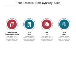 Four essential employability skills ppt powerpoint presentation professional elements cpb