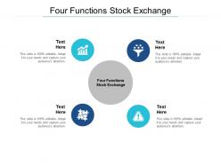 Four functions stock exchange ppt powerpoint presentation portfolio design templates cpb