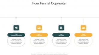 Four Funnel Copywriter In Powerpoint And Google Slides Cpb