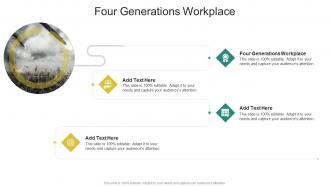 Four Generations Workplace In Powerpoint And Google Slides Cpb