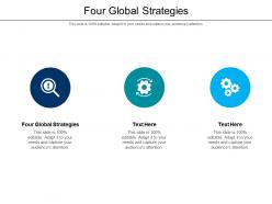 Four global strategies ppt powerpoint presentation gallery structure cpb