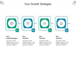 Four growth strategies ppt powerpoint presentation summary show cpb