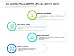 Four Investment Management Strategies Before Trading