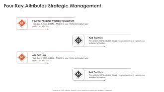 Four Key Attributes Strategic Management In Powerpoint And Google Slides Cpb