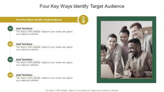 Four Key Ways Identify Target Audience In Powerpoint And Google Slides Cpb