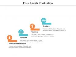 Four levels evaluation ppt powerpoint presentation file tips cpb